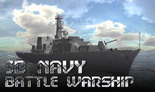 download 3D Navy battle warship apk